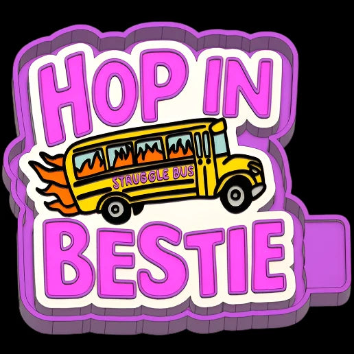 Hop in Bestie
